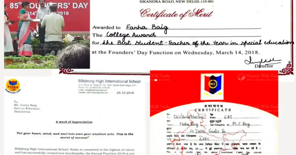 Awards, certificates, and recognitions received by Farha Baig for special education, leadership, NCC training, event coordination, and educational excellence in New Delhi and Noida.