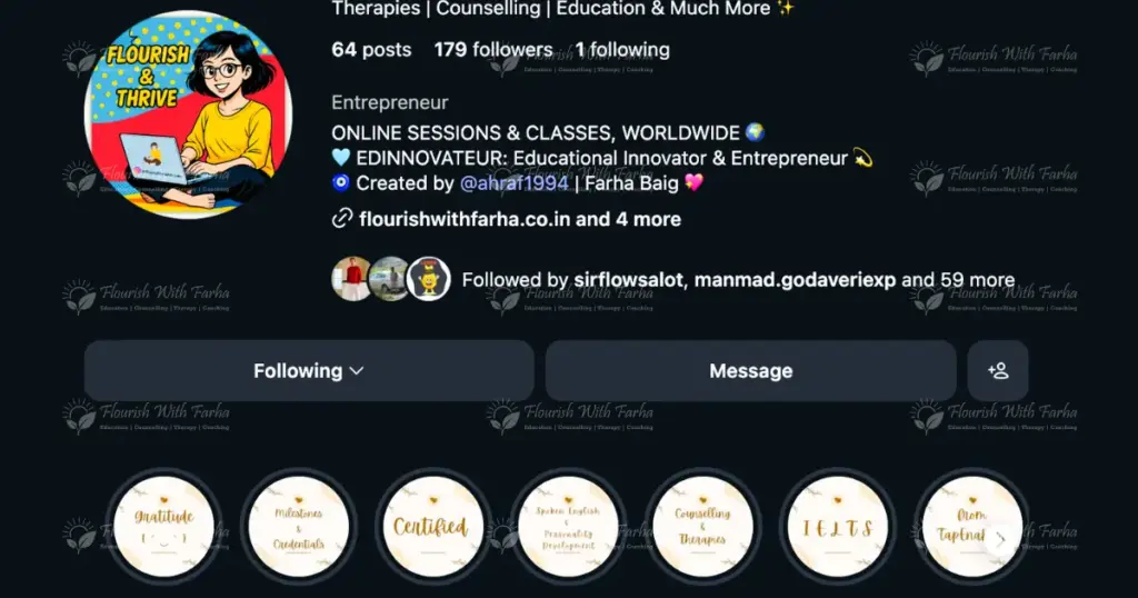 Instagram profile of Flourish and Thrive by Farha Baig showcasing counselling, therapies, special education, spoken English, personality development, student reviews, credentials, and worldwide online learning support services.