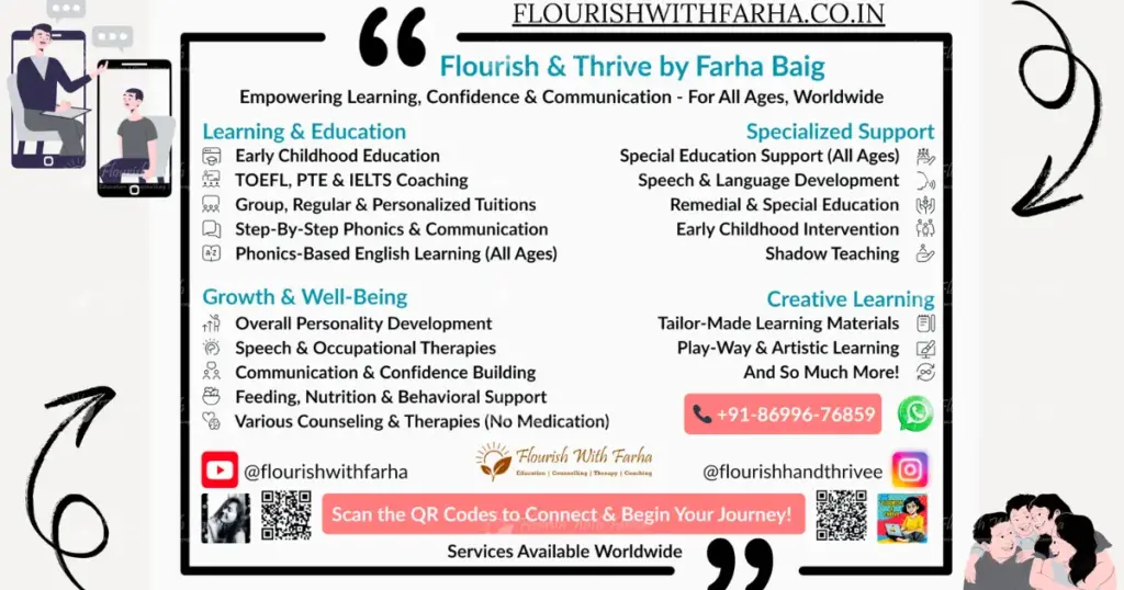 Flourish With Farha service overview featuring counselling, special education, phonics learning, therapies, communication support, IELTS coaching, personality development, and worldwide online educational services by Farha Baig.